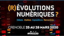 Lire la suite à propos de l’article Festival de géopolitique de Grenoble « (R)évolutions numériques? » 25 au 28 mars 2020 – Reporté –