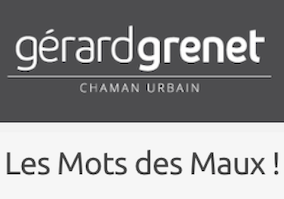 Lire la suite à propos de l’article L’article de Gérard Grenet, chaman urbain, sur L’Esprit des mots