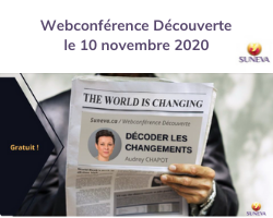 Lire la suite à propos de l’article Webconférence découverte avec Suneva « Décoder les changements »