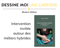 Lire la suite à propos de l’article Invitée pour « Dessine moi une carrière » autour des métiers hybrides