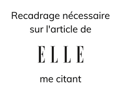 Lire la suite à propos de l’article Recadrage nécessaire sur l’article de Elle me citant