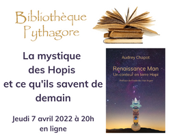 Lire la suite à propos de l’article Les conférences de la Bibliothèque Pythagore « La mystique des Hopi »