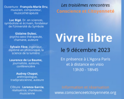 Lire la suite à propos de l’article 3ème journée Conscience & citoyenneté le 9 décembre 2023